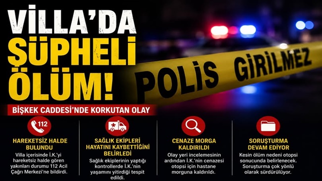 VİLLADA ŞÜPHELİ ÖLÜM